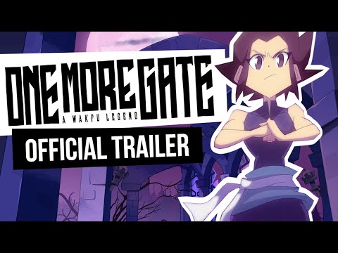 One More Gate : A Wakfu Legend [GAMES] Animated Trailer