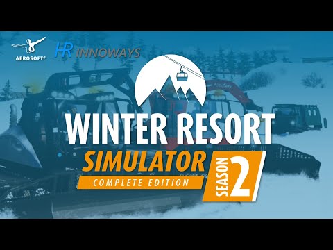Winter Resort Simulator Season 2 - Complete Edition | Official Trailer | Aerosoft