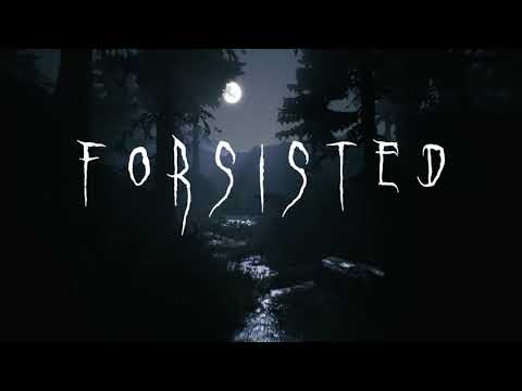 FORSISTED: The Sacred Souls Official Trailer
