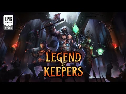 Legend of Keepers - Launch Trailer