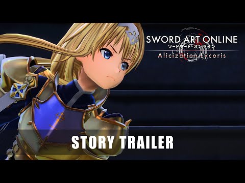 SWORD ART ONLINE: ALICIZATION LYCORIS – Story Trailer