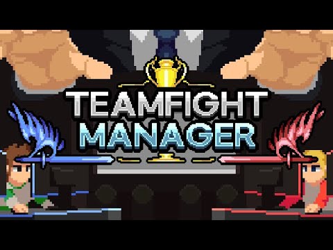 Teamfight Manager Gameplay Trailer (ENG)