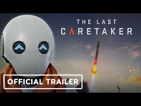 The Last Caretaker - Official Gameplay Trailer