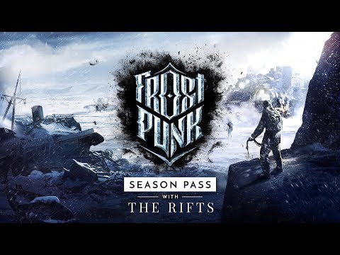 Frostpunk | Official Season Pass Trailer