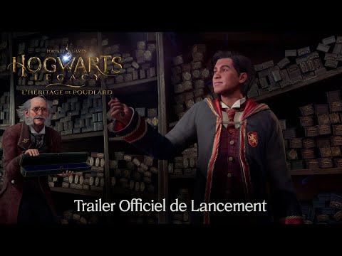Hogwarts Legacy : L'Héritage de Poudlard - Trailer de Lancement Officiel