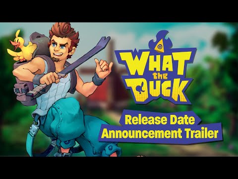 What The Duck - Release Date Trailer
