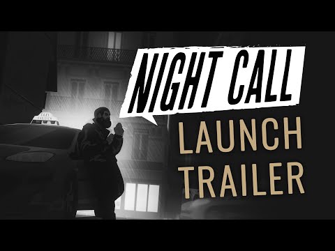 Night Call - Launch Trailer (PC)
