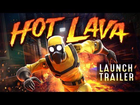 Hot Lava [Official Launch Trailer]