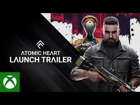 Atomic Heart - Launch Trailer