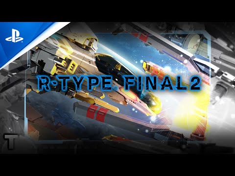 R-Type Final 2 - Launch Trailer | PS4