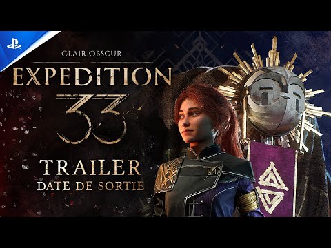Clair Obscur: Expedition 33 - Trailer de la date de sortie - VF - 4K | PS5