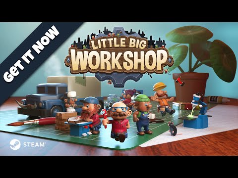 Little Big Workshop // Official Trailer