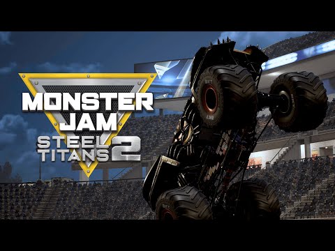Monster Jam Steel Titans 2 - Announcement Trailer
