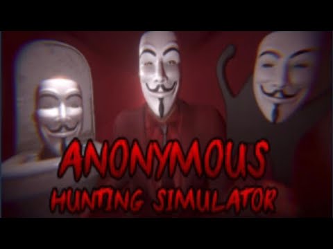 ANONYMOUS HUNTING SIMULATOR  Gameplay