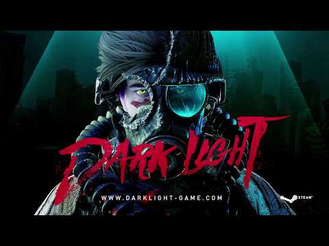 Dark Light Launch Trailer