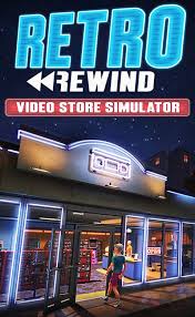 Retro Rewind – Video Store Simulator